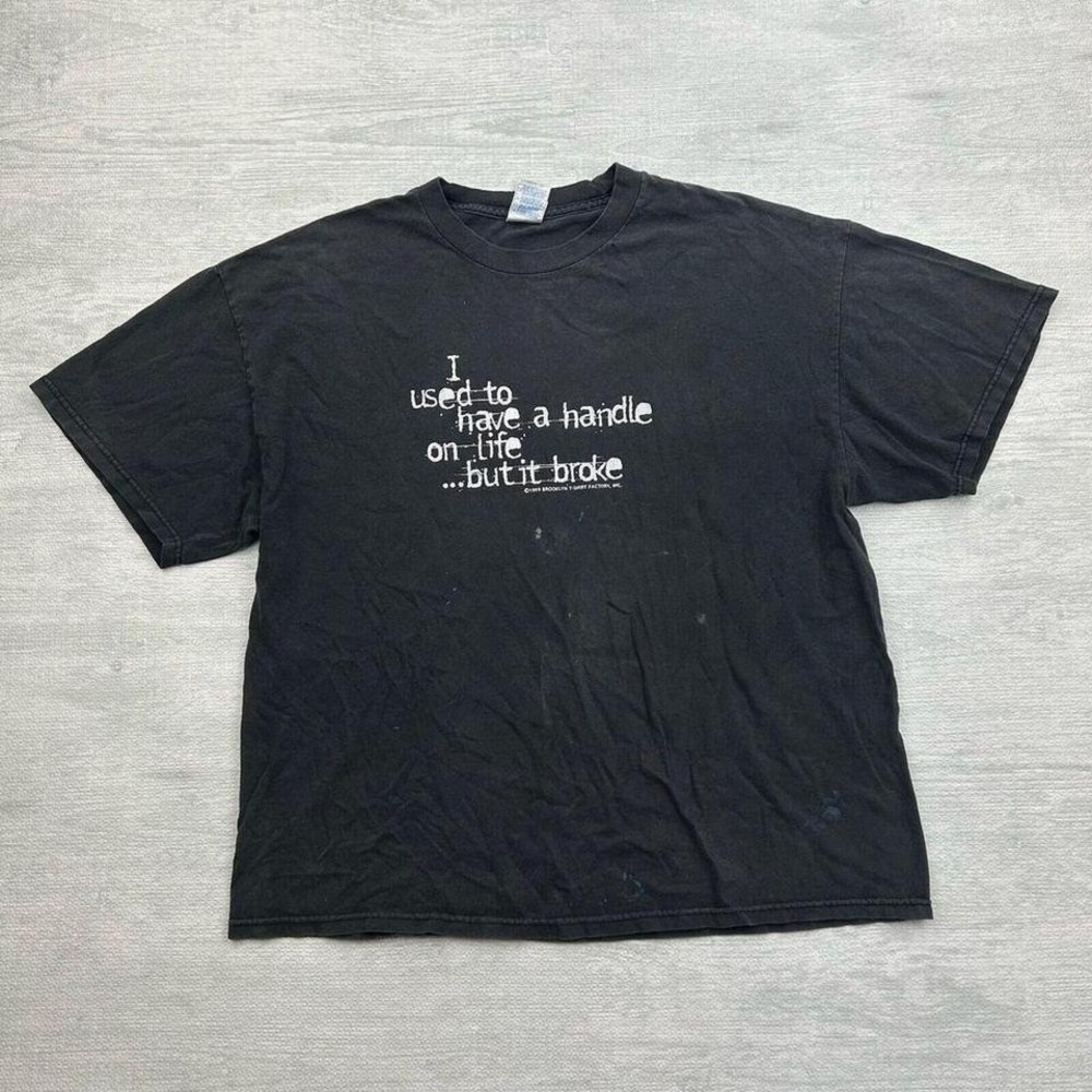Vintage Joke Shirt Adult XL Black I Used To Have A Handle On Life But It Broke